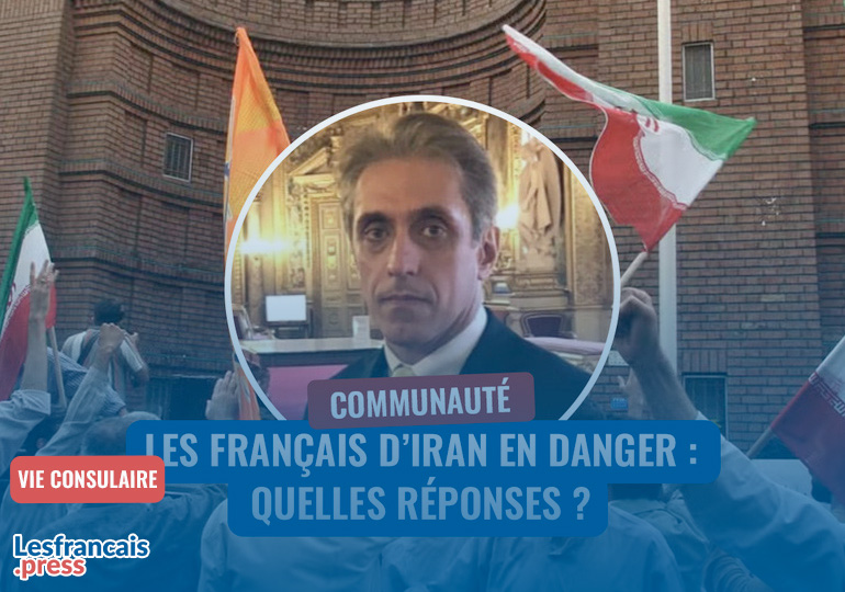 Les Français d’Iran en danger : quelles réponses ?