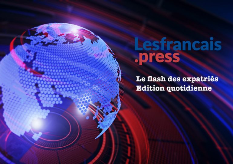 Flash quotidien des expatriés – Édition du 22.02.24