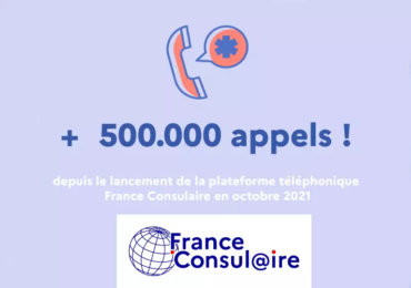 500 000 appels pour France Consulaire