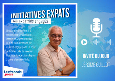 Initiatives Expats : le projet Gallia fait revivre l’histoire française en Argentine