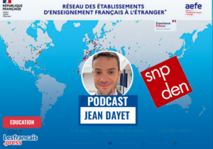 Réforme de l’AEFE : Jean Dayet alerte sur une réforme précipitée