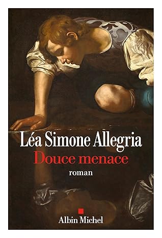Livre Douce menace de Léa Simone Allegria