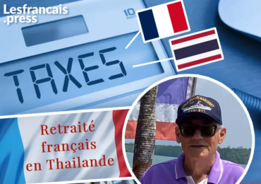 Jean-Louis Guenard pour les retraités français « la Thaïlande s'assoit délibérément sur la convention fiscale franco-thaïlandaise » 